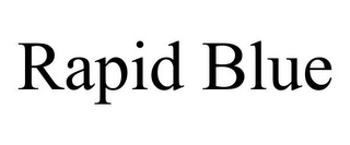 RAPID BLUE