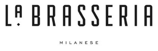 LA BRASSERIA MILANESE