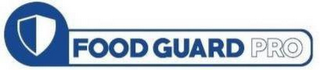 FOOD GUARD PRO