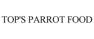 TOP'S PARROT FOOD
