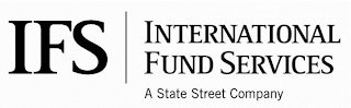 IFS INTERNATIONAL FUND SERVICES A STATE STREET COMPANY