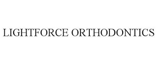 LIGHTFORCE ORTHODONTICS