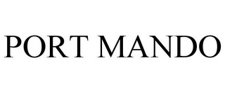 PORT MANDO