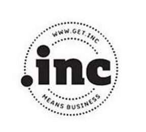 .INC WWW.GET.INC MEANS BUSINESS