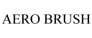 AERO BRUSH