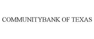 COMMUNITYBANK OF TEXAS