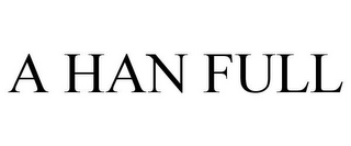 A HAN FULL