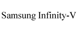 SAMSUNG INFINITY-V