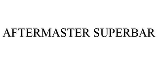 AFTERMASTER SUPERBAR