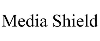 MEDIA SHIELD