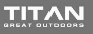 TITAN GREAT OUTDOORS