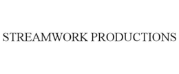 STREAMWORK PRODUCTIONS