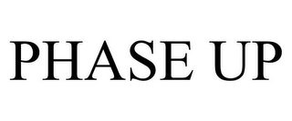 PHASE UP