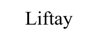 LIFTAY