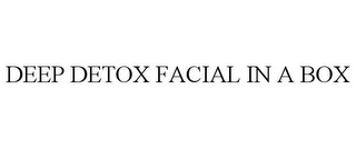 DEEP DETOX FACIAL IN A BOX