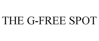 THE G-FREE SPOT