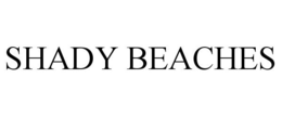 SHADY BEACHES