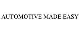 AUTOMOTIVE MADE EASY