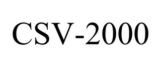 CSV-2000