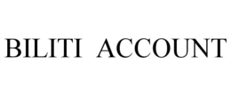 BILITI ACCOUNT