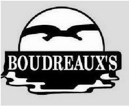 BOUDREAUX'S
