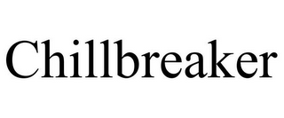 CHILLBREAKER