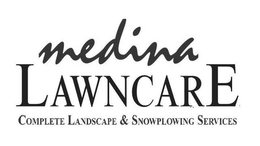 MEDINA LAWNCARE COMPLETE LANDSCAPE & SNOWPLOWING SERVICES