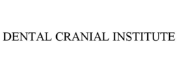 DENTAL CRANIAL INSTITUTE