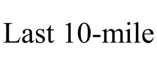 LAST 10-MILE