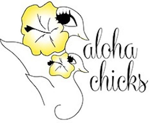 ALOHA CHICKS