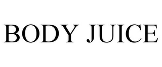 BODY JUICE