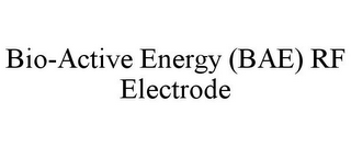 BIO-ACTIVE ENERGY (BAE) RF ELECTRODE