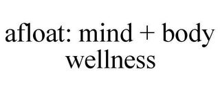 AFLOAT: MIND + BODY WELLNESS