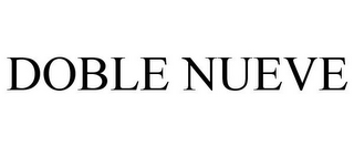 DOBLE NUEVE