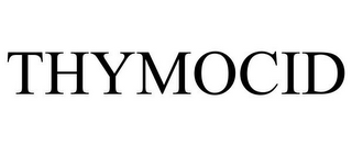 THYMOCID