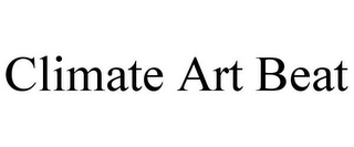 CLIMATE ART BEAT