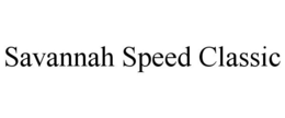 SAVANNAH SPEED CLASSIC