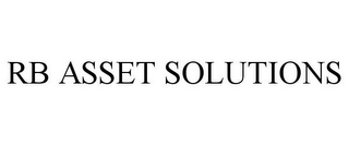 RB ASSET SOLUTIONS