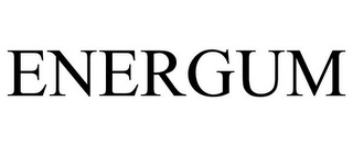 ENERGUM