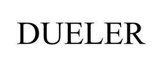 DUELER