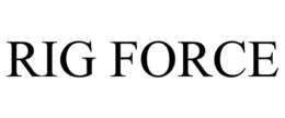RIG FORCE