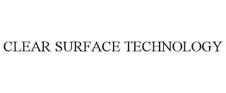 CLEAR SURFACE TECHNOLOGY