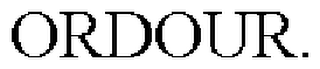 ORDOUR.