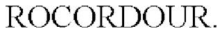 ROCORDOUR.