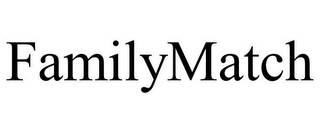 FAMILYMATCH