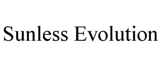 SUNLESS EVOLUTION