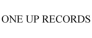 ONE UP RECORDS