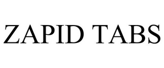 ZAPID TABS