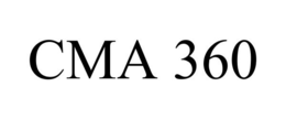 CMA 360
