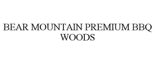 BEAR MOUNTAIN PREMIUM BBQ WOODS